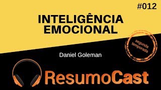 Inteligência Emocional  Daniel Goleman  T2012 [upl. by Izabel321]