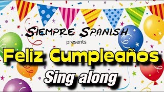 Learn Spanish  Happy Birthday sing along [upl. by Mairym]