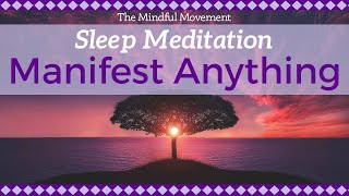 Daily Practice for Manifesting Your Deepest Desires  Sleep Meditation  Mindful Movement [upl. by Atin406]