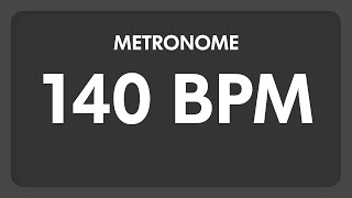 140 BPM  Metronome [upl. by Treulich]