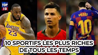 10 SPORTIFS LES PLUS RICHES DE TOUS LES TEMPSFULL HD [upl. by Ecinreb]