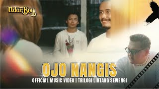 Ndarboy Genk  Ojo Nangis Official Music Video Eps 2 [upl. by Japheth]