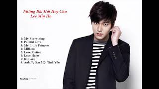 Lee Min Ho Best songs  My Everything【FULL ALBUM 】 [upl. by Ylime734]