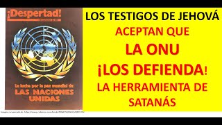 TESTIGOS DE JEHOVÁ DEFENDIDOS POR LA ONU [upl. by Zeugirdor]