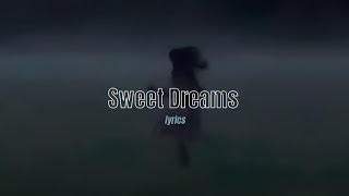 Sweet Dreams  Eurythmics Lyrics [upl. by Eannej]