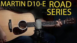 Martin Road Series Dreadnought  D10E [upl. by Hjerpe]