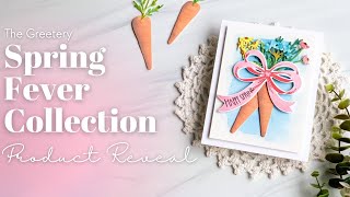 The Greeterys Spring Fever Collection Product Reveal [upl. by Nissa]