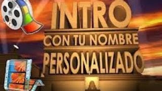 Como Crear Una INTRO Profesional Gratis Y Sin Programas 2016 [upl. by Viola251]