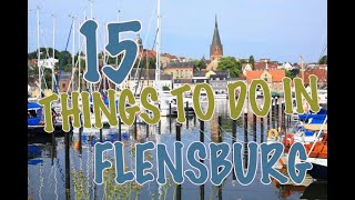 Top 15 Things To Do In Flensburg Germany [upl. by Suhpesoj911]