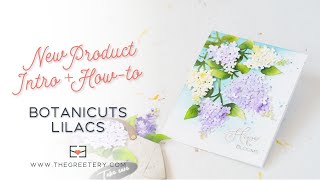 New Product Intro  Howto BotaniCuts Lilacs [upl. by Gentilis634]