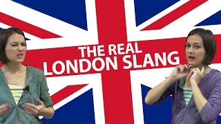 How to talk like a REAL Londoner [upl. by Thenna955]