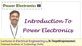 PE01 Introduction To Power Electronics [upl. by Bowrah]