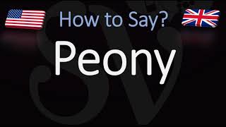 How to Pronounce Peony CORRECTLY [upl. by Atnwahs]