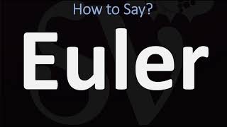 How to Pronounce Euler CORRECTLY [upl. by Maher313]