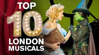 Top 10 London Musicals [upl. by Aciamaj525]