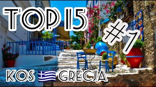 TOP 15 ATRAKCJE NA KOS Co warto zobaczyć  🇬🇷 GRECJA 1 [upl. by Ymar]