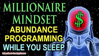 Sleep Programming for Prosperity  Millionaire Mindset Affirmations  Attract Wealth amp Abundance [upl. by Bronwyn]