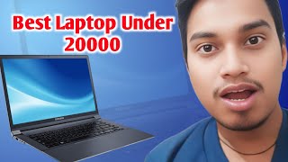 Best Laptop Under 20000 ⚡ 3 Best Gaming Laptop Under 20000  Laptop Under 20000 For Students [upl. by Modeste]