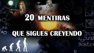 Las 20 mentiras de astronomía y ciencia que aún crees [upl. by Torie]