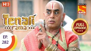 Tenali Rama  Ep 282  Full Episode  6th August 2018 [upl. by Dewey269]