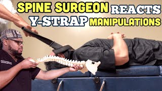 SPINE SURGEON reacts to Chiropractic YStrap Manipulations [upl. by Borman]