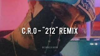 CRO  quot212quot Remix Adelanto 2018 [upl. by Elyak]