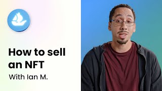 How to Sell an NFT  OpenSea [upl. by Fates]