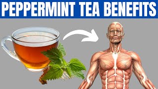 PEPPERMINT TEA BENEFITS  12 Reasons to Start Drinking Peppermint Tea [upl. by Peednas]