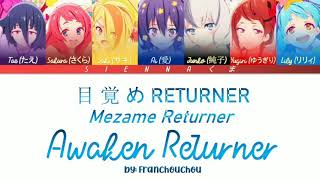 Franchouchou フランシュシュ  Mezame RETURNER 目 覚 め RETURNER  Zombie Land Saga LYRICS KanRomEng [upl. by Lacy]