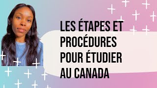 Étudier au CANADAPROCÉDURES et ÉTAPES IMPORTANTES [upl. by Adli]