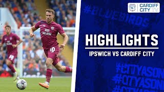 HIGHLIGHTS  IPSWICH vs CARDIFF CITY [upl. by Peder273]