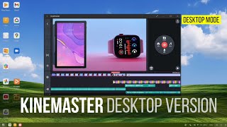 3 WAYS TO USE KINEMASTER ON A DESKTOP  KINEMASTER FOR DESKTOP PC [upl. by Llenwahs]