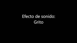 Efecto de sonido Grito [upl. by Adyahs912]