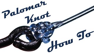 Palomar Knot  How To  Ultimate Fishing Knot Guide [upl. by Drusy526]