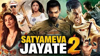 Satyameva Jayate 2 Full Movie  John Abraham  Divya Khosla Kumar  Review amp Facts HD [upl. by Naujik]