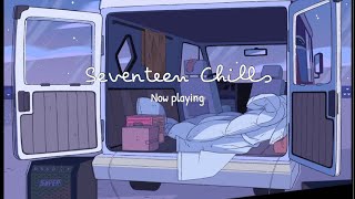 PLAYLIST SEVENTEEN 세븐틴 Chills playlist for study and relax [upl. by Delanty]