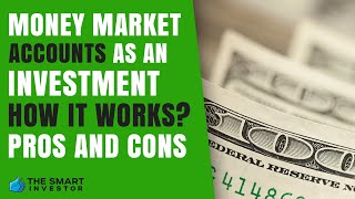 Money Market Account As An Investment Is It Worth it [upl. by Waverly]