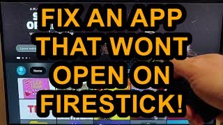 How to Fix an App that wont Open on your Fire TV Stick [upl. by Emiline688]