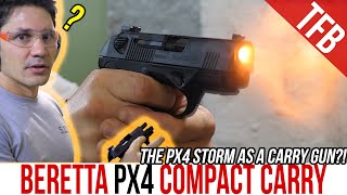 6 Reasons Why I COULD Carry the Beretta PX4 Storm Compact [upl. by Sileray]