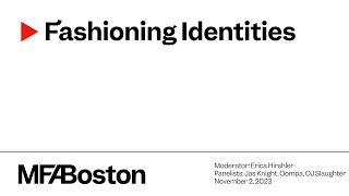 Fashioning Identities [upl. by Uni]