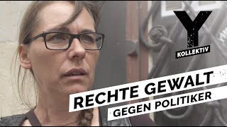 Rechter Hass Gewalt und Bedrohungen gegen Politiker [upl. by Lucias]