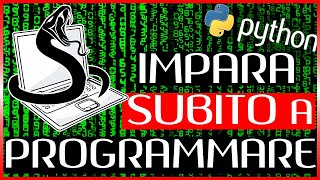 Programmare in Python CORSO RAPIDO [upl. by Marten]