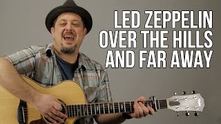 Led Zeppelin Over The Hills And Far Away Guitar Lesson  Tutorial PART 1 [upl. by Onnem]