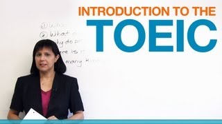 Introduction to the TOEIC [upl. by Nnylyaj454]