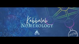 Kabbalah Numerology Lesson 1 Numerology Mechanics [upl. by Matejka302]