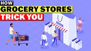 Sneaky Tricks Grocery Stores Use to TRICK You [upl. by Ileane]