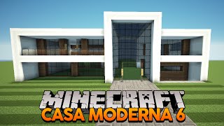 Minecraft Construindo uma Casa Moderna 6 [upl. by Garling]