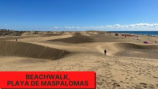 Beachwalk Maspalomas Gran Canaria🇪🇸 [upl. by Nolur]