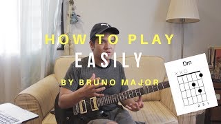 How to Play Easily by Bruno Major Guitar Tutorial [upl. by Draner967]