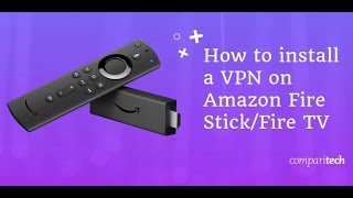 How to install a VPN on Amazon Firestick 2021 version [upl. by Lamori598]